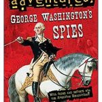 George Washington’s Spies!